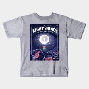 The Light Shines in the Darkness Kids T-Shirt